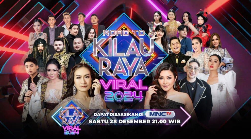Meriahkan Pesta Akhir Tahun, MNCTV Hadirkan Road To Kilau Raya 'Viral 2024'