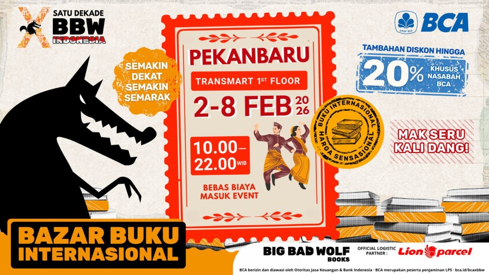 Big Bad Wolf Books Pertama Kali Hadir di Pekanbaru, Bazar Buku Internasional Terbesar Dunia Digelar Februari 2026