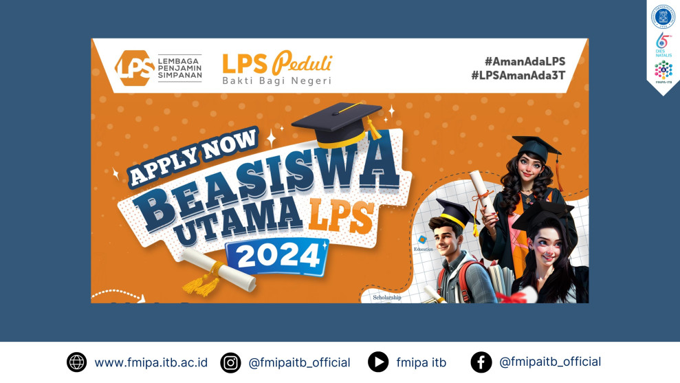 Silakan Cek! Beasiswa Utama LPS 2024 untuk Mahasiswa Dibuka