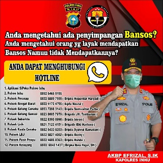 Polres Inhu Sediakan Nomor Hotline Pengaduan, Bila Ada Dugaan Penyimpangan Bansos Laporkan! 